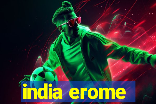 india erome