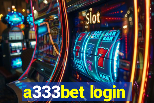 a333bet login