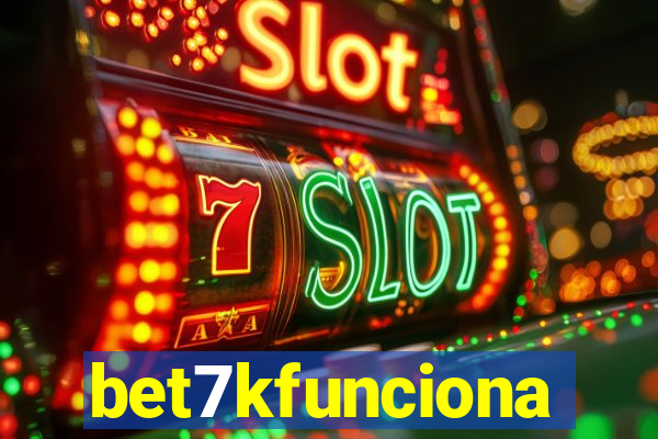 bet7kfunciona