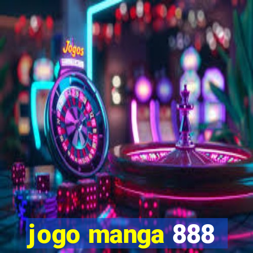 jogo manga 888