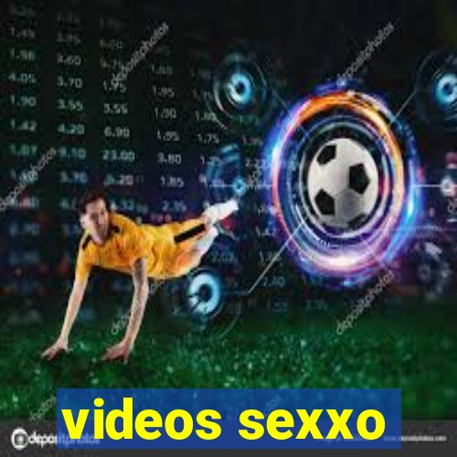 videos sexxo