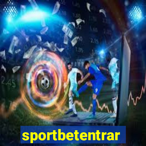 sportbetentrar