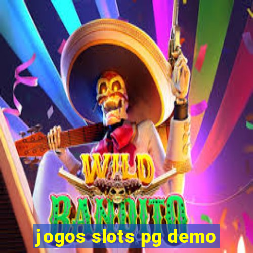 jogos slots pg demo