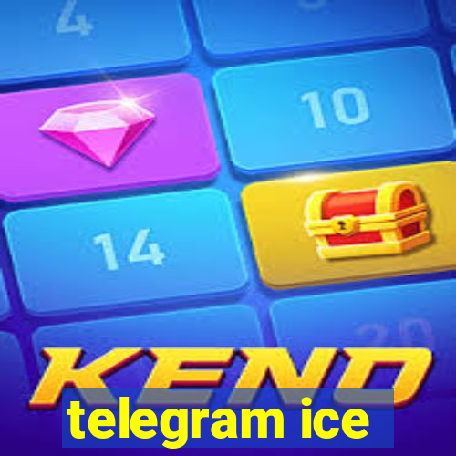 telegram ice