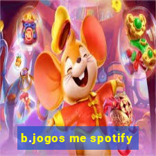 b.jogos me spotify