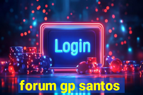 forum gp santos