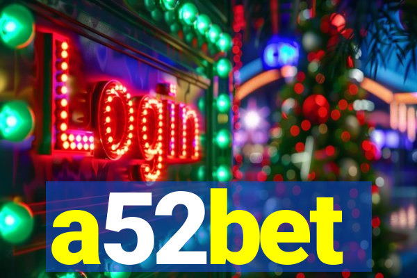 a52bet