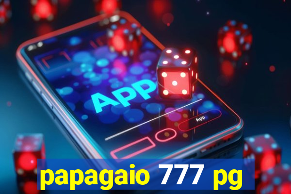 papagaio 777 pg