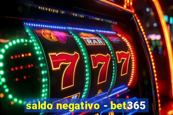 saldo negativo - bet365