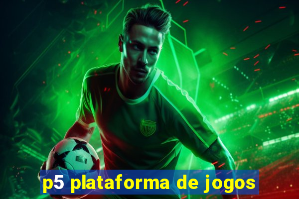 p5 plataforma de jogos