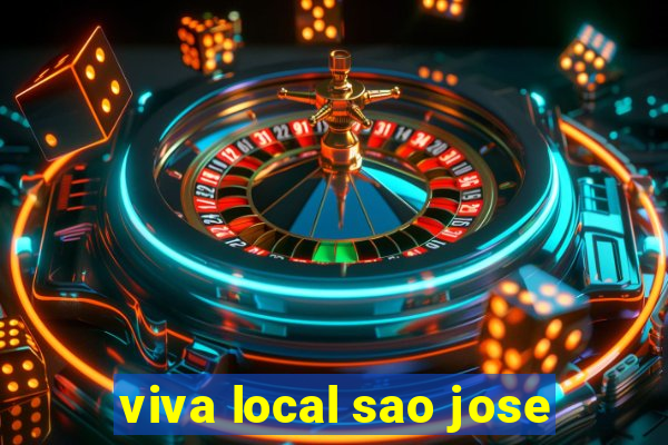 viva local sao jose