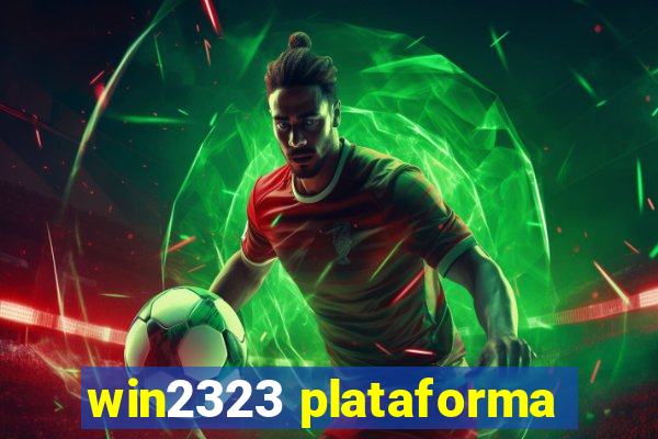 win2323 plataforma