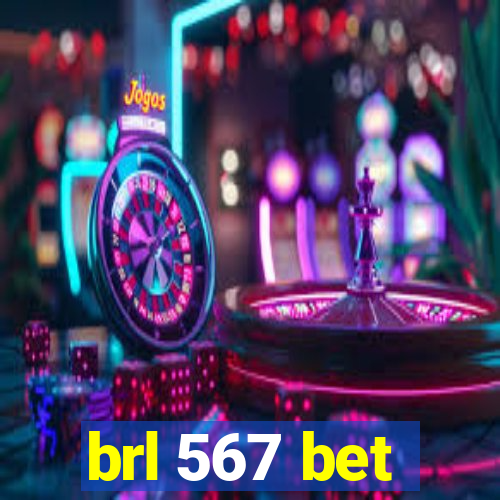 brl 567 bet