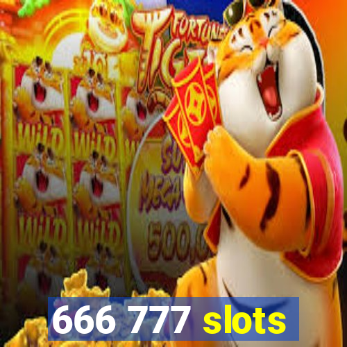 666 777 slots