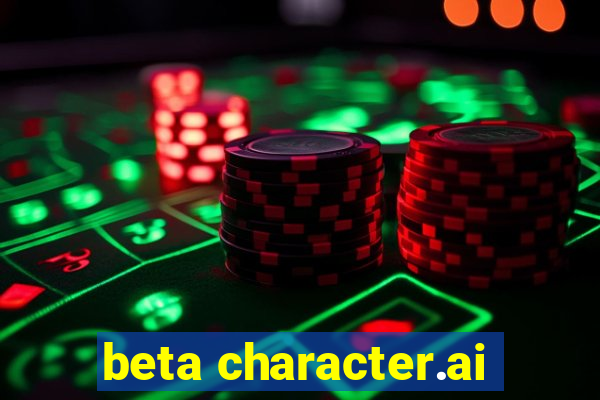 beta character.ai