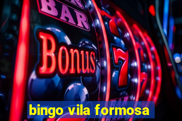 bingo vila formosa