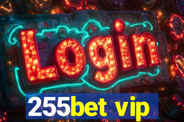 255bet vip