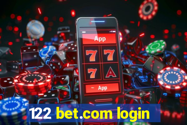 122 bet.com login