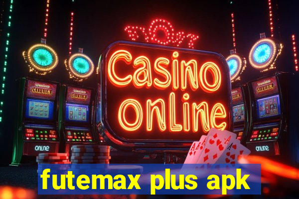 futemax plus apk