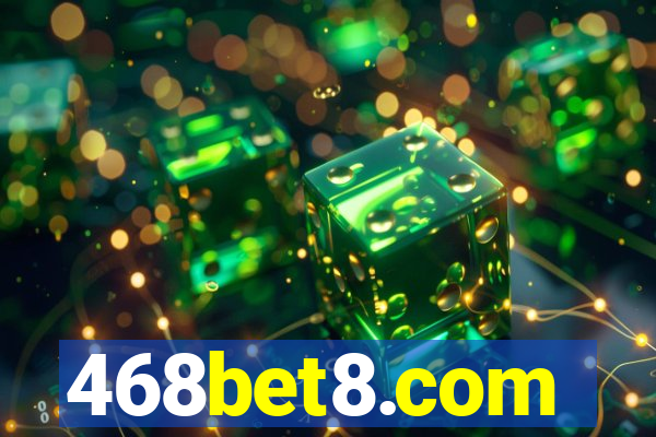 468bet8.com