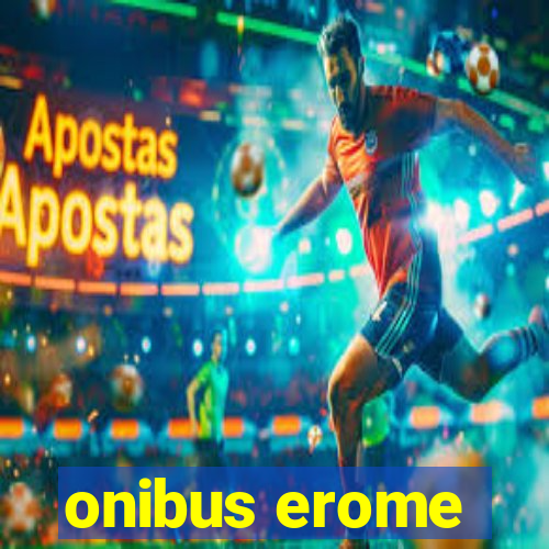 onibus erome