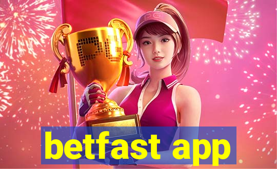 betfast app