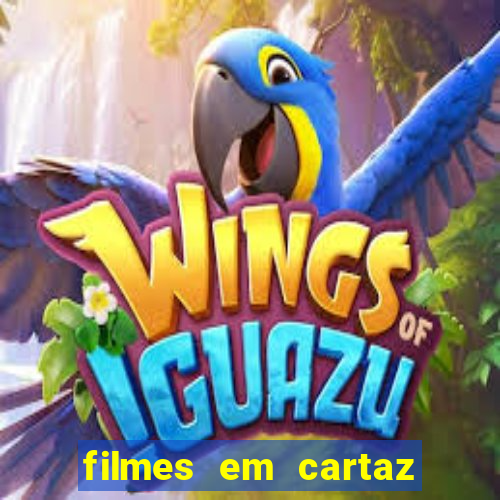 filmes em cartaz barra shopping