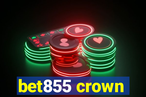 bet855 crown