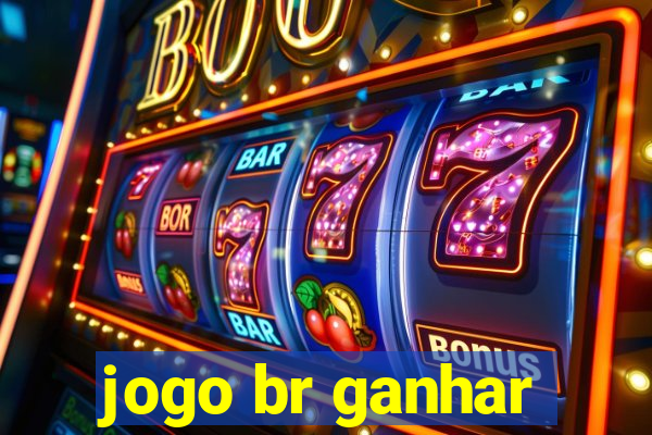 jogo br ganhar