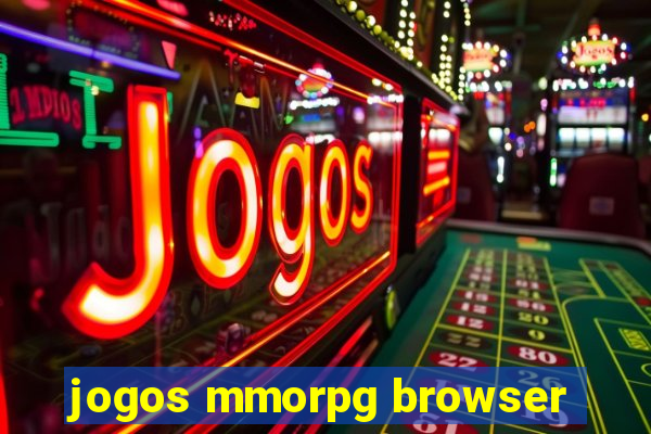 jogos mmorpg browser