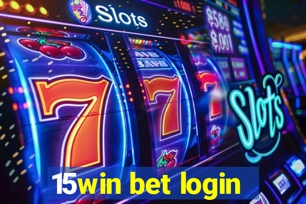 15win bet login