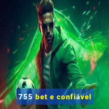 755 bet e confiável