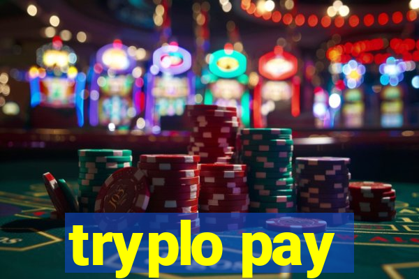 tryplo pay