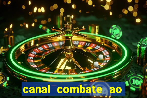 canal combate ao vivo online multicanais