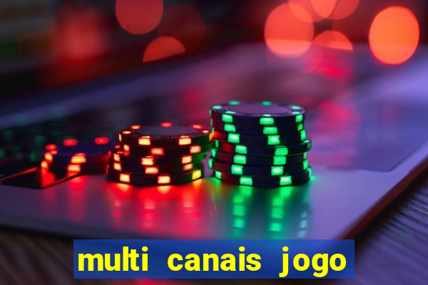 multi canais jogo do flamengo