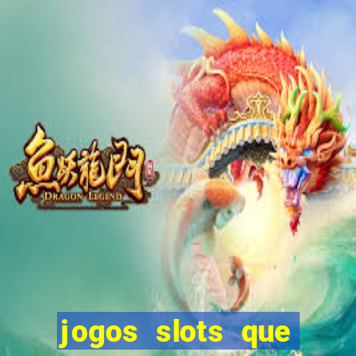 jogos slots que pagam no cadastro