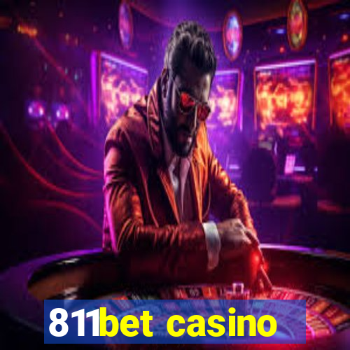 811bet casino