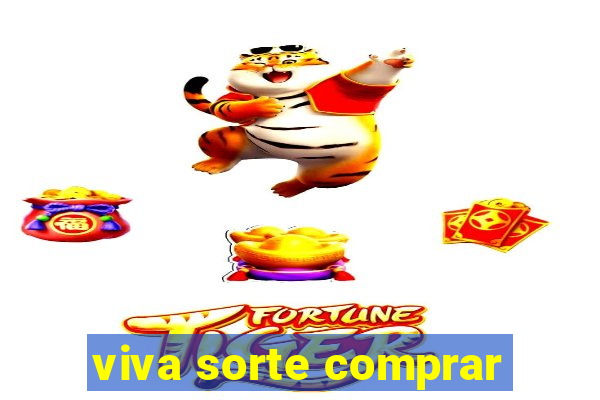 viva sorte comprar