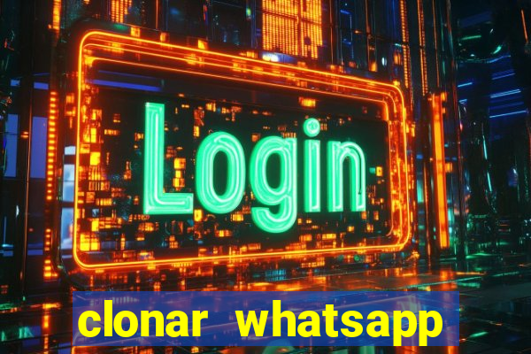 clonar whatsapp normal gratis