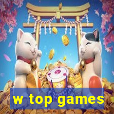 w top games