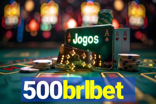 500brlbet