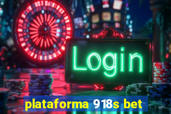 plataforma 918s bet