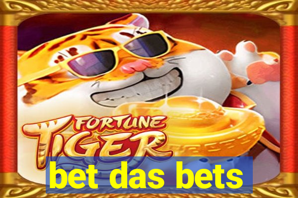 bet das bets