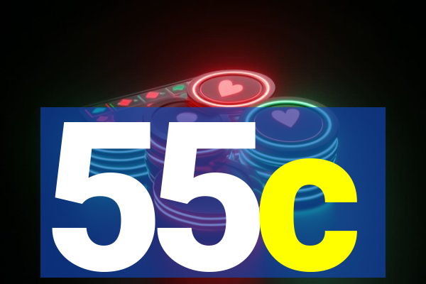 55c