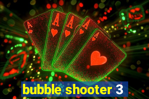 bubble shooter 3