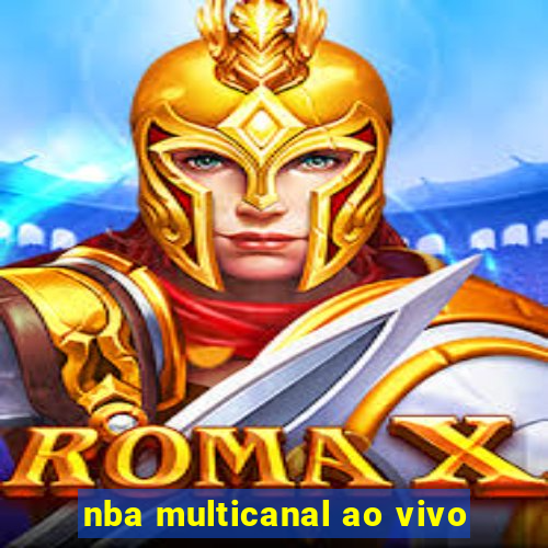 nba multicanal ao vivo