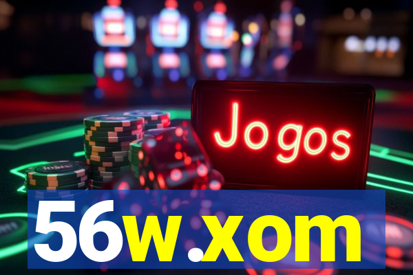 56w.xom