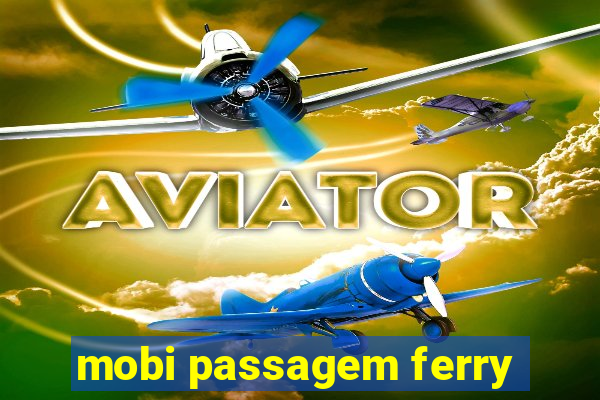 mobi passagem ferry