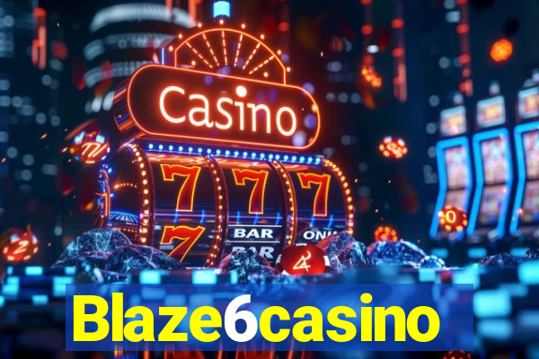 Blaze6casino