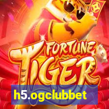 h5.ogclubbet